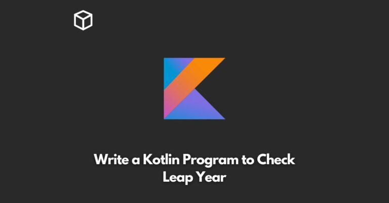 write-a-kotlin-program-to-check-leap-year
