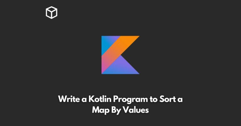 write-a-kotlin-program-to-sort-a-map-by-values