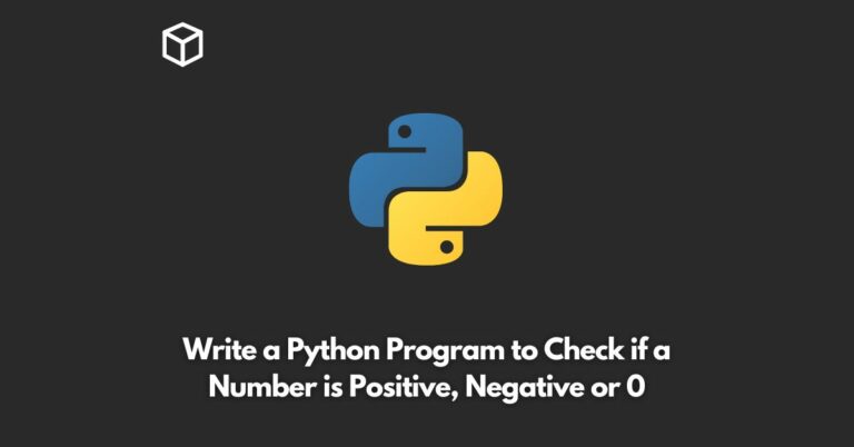 write a python program to check if a number is positive negative or 0
