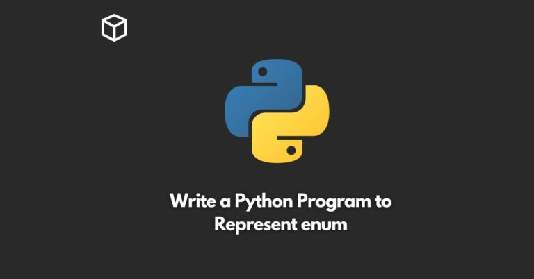 write a python program to represent enum