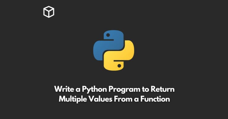 write a python program to return multiple values from a function