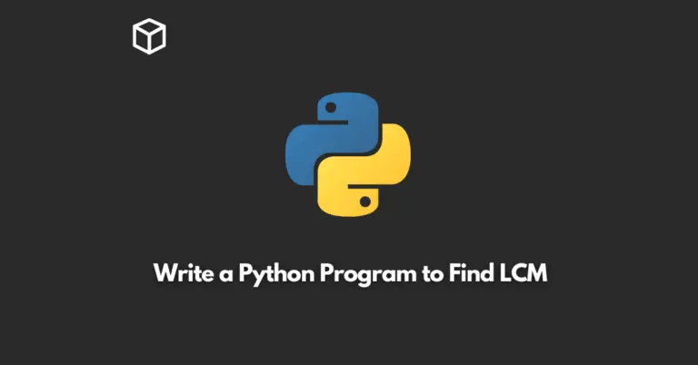 write a python program to find lcm