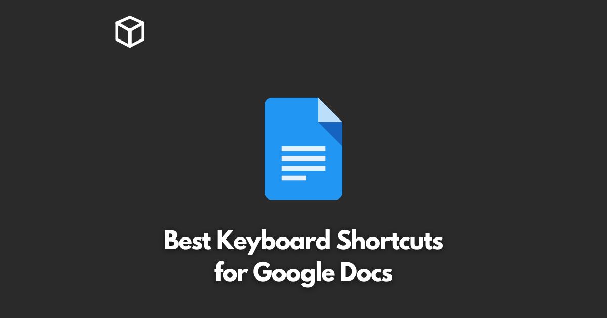 Best Keyboard Shortcuts for Google Docs