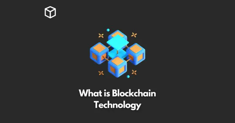 What is Blockchain Technology and How it works