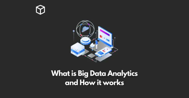 what-is-big-data-analytics-and-how-it-works